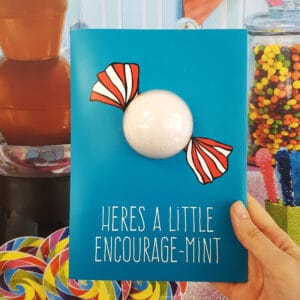 Here's a Little Encourage-Mint